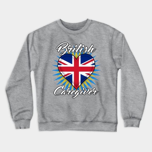 British Caregiver (white font) Crewneck Sweatshirt by WCN Store
